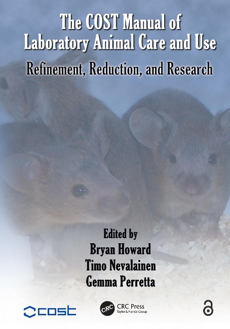 The COST Manual of Laboratory Animal Care and Use - 