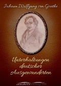 Cover-Bild zum Titel 'Unterhaltungen deutscher Ausgewanderten' von 'Johann Wolfgang von Goethe'