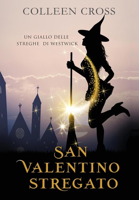 San Valentino stregato - Colleen Cross