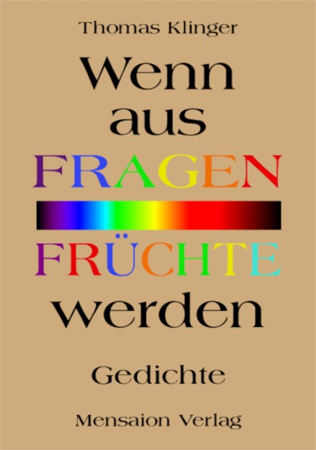 Wenn aus Fragen Früchte werden - Thomas Klinger