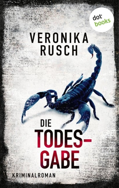 Die Todesgabe - Veronika Rusch
