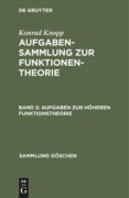 Cover-Bild zum Titel 'Aufgaben zur höheren Funktionstheorie' von 'Konrad Knopp'