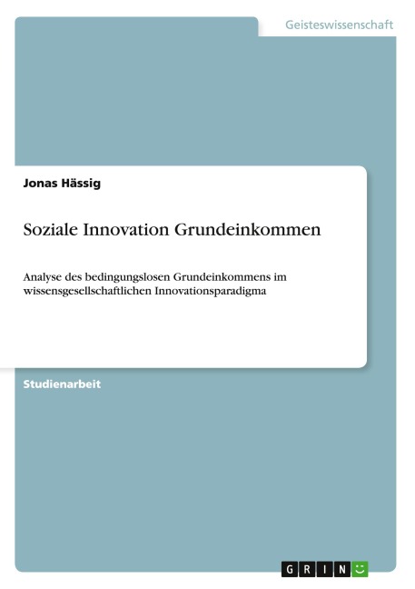 Soziale Innovation Grundeinkommen - Jonas Hässig