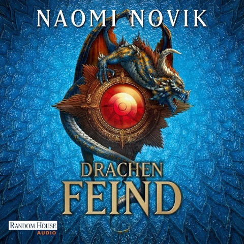 Drachenfeind - Naomi Novik