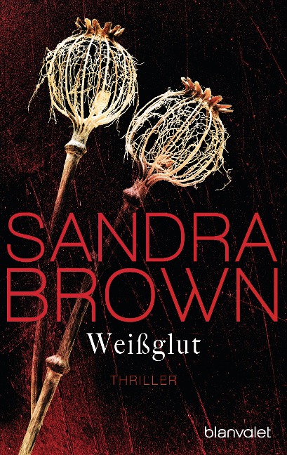 Weißglut - Sandra Brown