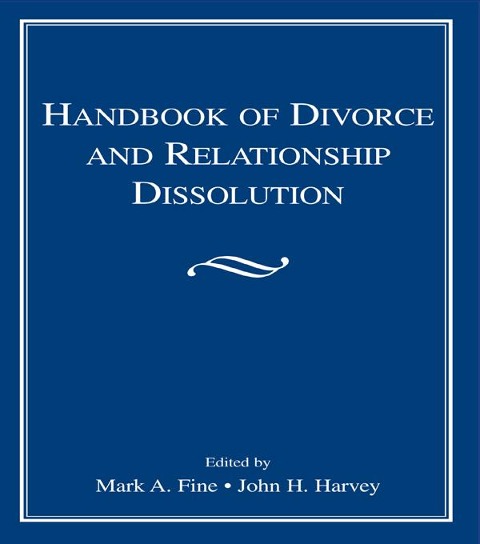 Handbook of Divorce and Relationship Dissolution - 