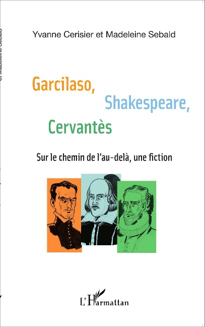 Garcilaso Shakespeare Cervantès - Cerisier, Sebald