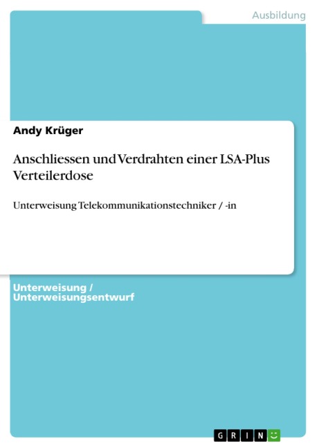 Anschliessen und Verdrahten einer LSA-Plus Verteilerdose - Andy Krüger