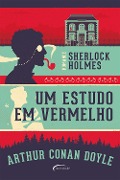 Um estudo em vermelho (Sherlock Holmes) - Arthur Conan Doyle