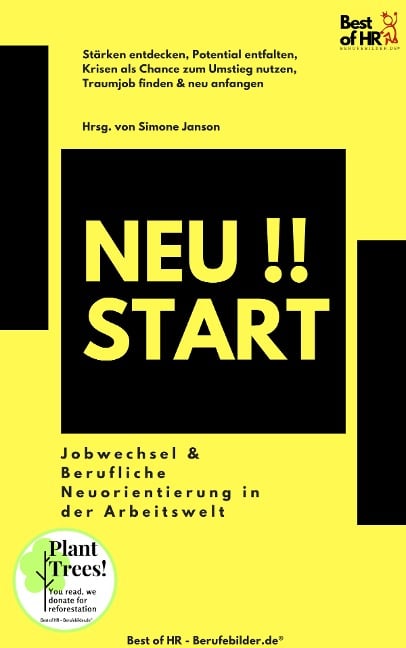 Neustart!! Jobwechsel & Berufliche Neuorientierung in der Arbeitswelt - Simone Janson