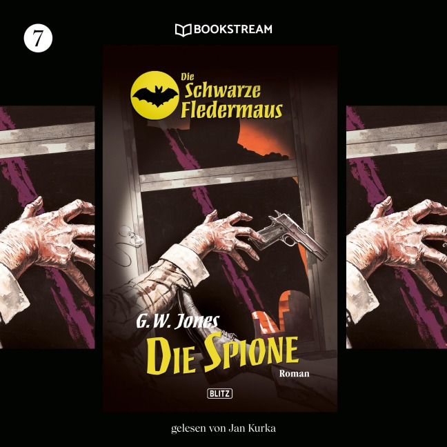 Die Schwarze Fledermaus, Folge 7: Die Spione - G. W. Jones
