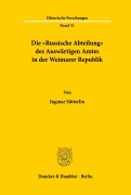 Cover-Bild zum Titel 'Die "Russische Abteilung' des Auswärtigen Amtes in der Weimarer Republik.' von 'Ingmar Sütterlin'