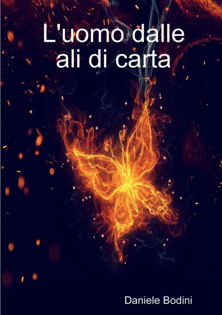 L'uomo dalle ali di carta - Daniele Bodini