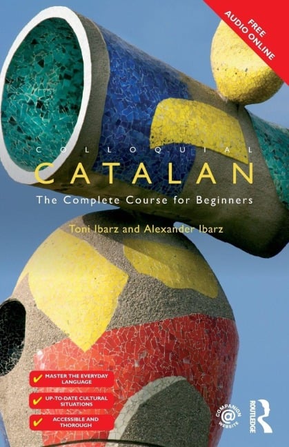 Colloquial Catalan - Alexander Ibarz, Toni Ibarz