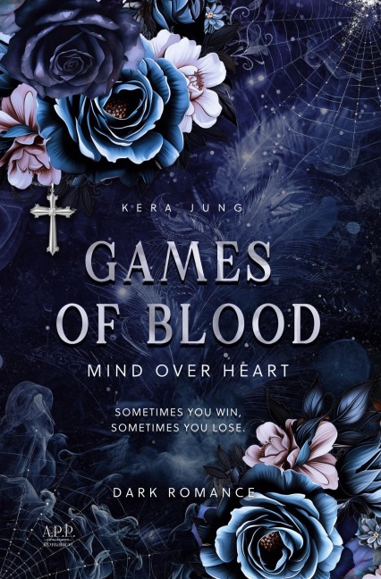 Games of Blood: Mind over heart - Kera Jung
