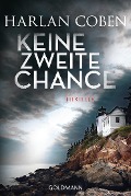 Cover-Bild zum Titel 'Keine zweite Chance' von 'Harlan Coben'