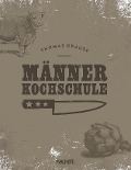 Cover-Bild zum Titel 'Männerkochschule' von 'Thomas Krause'