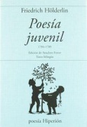 Cover-Bild zum Titel 'Poesía juvenil, 1784-1789' von 'Friedrich Hölderlin'
