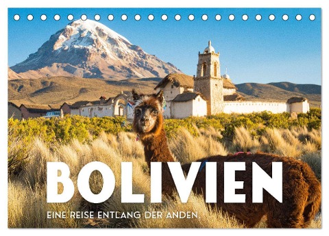 Bolivien - Eine Reise entlang der Anden. (Tischkalender 2025 DIN A5 quer), CALVENDO Monatskalender - Sf Sf