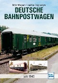 Deutsche Bahnpostwagen - Peter Wagner, Joachim Deppmeyer