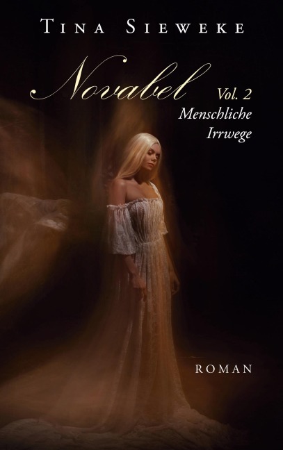 Novabel. Vol. 2 Menschliche Irrwege - Tina Sieweke