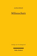 Cover-Bild zum Titel 'Milieuschutz' von 'Alina Holze'