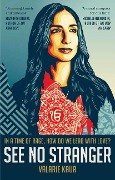 Cover-Bild zum Titel 'See No Stranger' von 'Valarie Kaur'