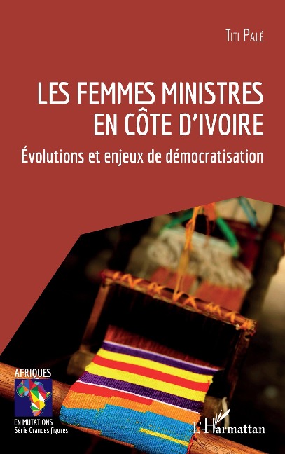 Les femmes ministres en Côte d'Ivoire - Pale