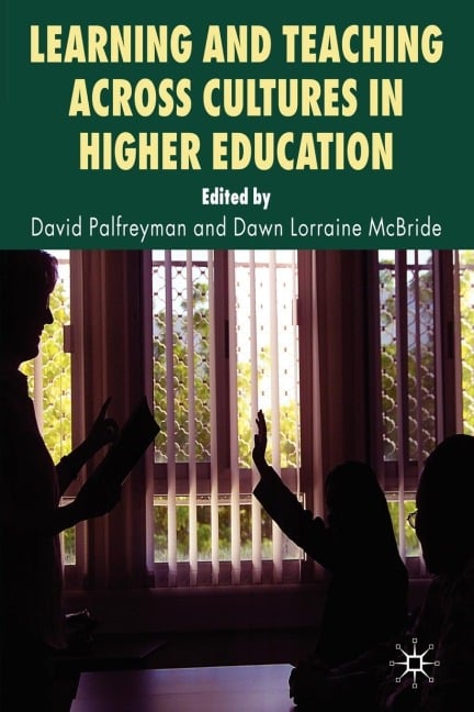 Learning and Teaching Across Cultures in Higher Education - 
