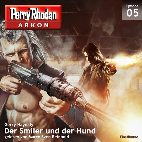 Arkon 5: Der Smiler und der Hund - Gerry Haynaly