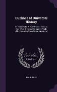 Cover-Bild zum Titel 'Outlines of Universal History' von 'Joseph J Reed'