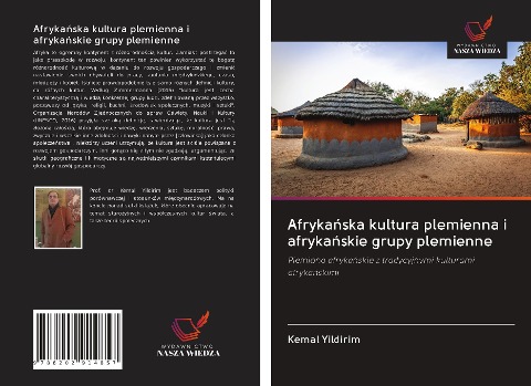 Afryka¿ska kultura plemienna i afryka¿skie grupy plemienne - Kemal Yildirim
