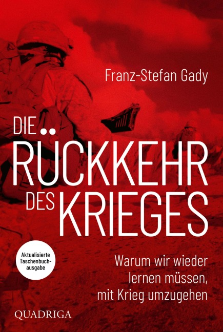 Die Rückkehr des Krieges - Franz-Stefan Gady