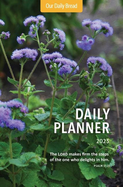 Our Daily Bread 2025 Daily Planner - Our Daily Bread Ministries