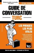 Guide de conversation Français-Turc et mini dictionnaire de 250 mots - Andrey Taranov