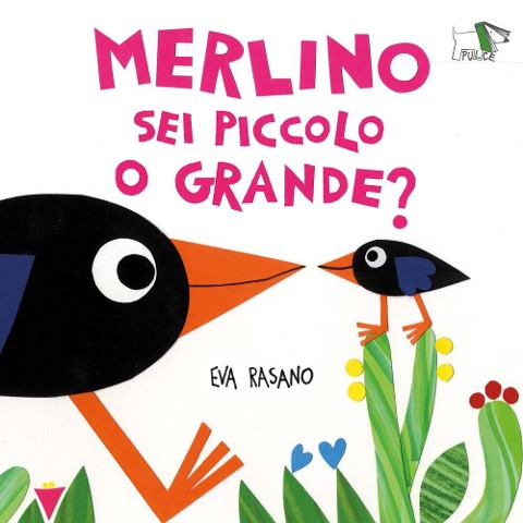 Merlino sei piccolo o grande? - Eva Rasano
