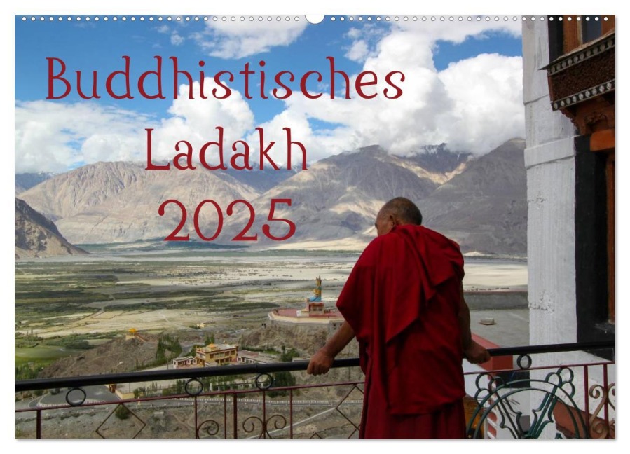 Buddhistisches Ladakh (Wandkalender 2025 DIN A2 quer), CALVENDO Monatskalender - Sven Gruse