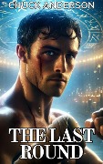 Cover-Bild zum Titel 'The Last Round (The Sorcerer's Almanac, #1)' von 'Chuck Anderson'