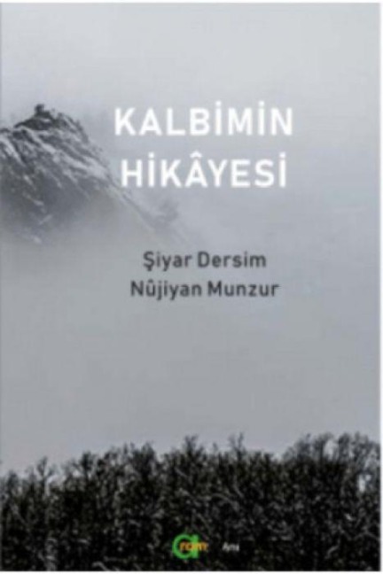 Kalbimin Hikayesi - Siyar Dersim, Nüjiyan Munzur