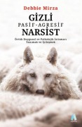 Cover-Bild zum Titel 'Gizli Pasif - Agresif Narsist' von 'Debbie Mirza'