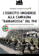 Cover-Bild zum Titel 'L'esercito ungherese alla campagna "Barbarossa"' von 'Péter Mujzer'