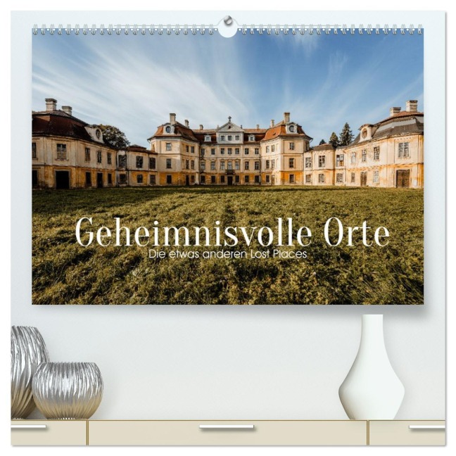 Geheimnisvolle Orte - Die etwas anderen Lost Places (hochwertiger Premium Wandkalender 2026 DIN A2 quer), Kunstdruck in Hochglanz - HIGHLIGHT. photo HIGHLIGHT. photo