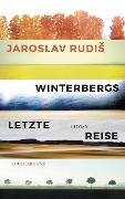 Cover-Bild zum Titel 'Winterbergs letzte Reise' von 'Jaroslav Rudis'