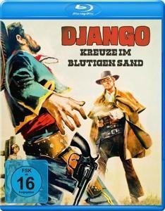 Django - Kreuze im blutigen Sand - Vincenzo Musolino, Fabio Piccioni, Felice Di Stefano