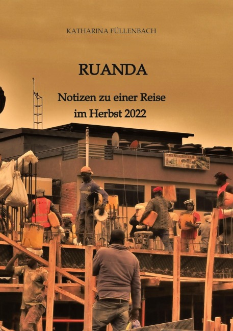 RUANDA - Katharina Füllenbach