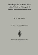 Cover-Bild zum Titel 'Untersuchungen über den Einfluss der Art und des Wechsels der Belastung auf die elastischen und bleibenden Formänderungen' von 'Otto Berner'