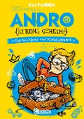 Andro, streng geheim! (Band 3) - Kurzschluss auf Klassenfahrt - Kai Pannen