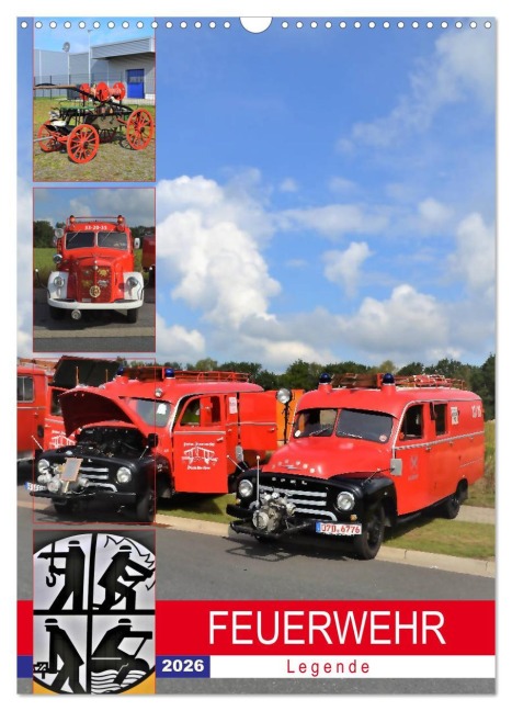 FEUERWEHR-Legende (Wandkalender 2026 DIN A3 hoch), CALVENDO Monatskalender - Günther Klünder
