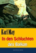 Cover-Bild zum Titel 'In den Schluchten des Balkan' von 'Karl May'