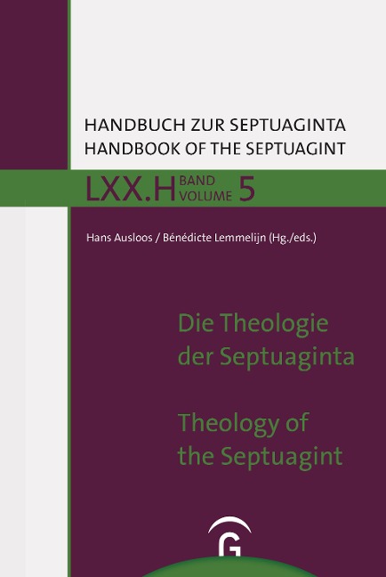 Die Theologie der Septuaginta / The Theology of the Septuagint - 